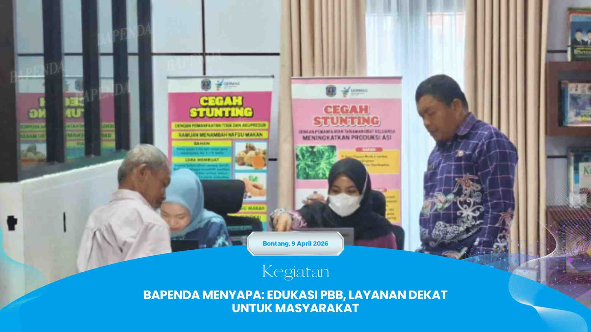 BAPENDA MENYAPA: EDUKASI PBB, LAYANAN DEKAT UNTUK MASYARAKAT